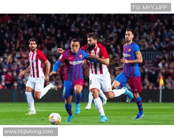 巴萨与毕巴激战在即谁能在这场经典对决中笑到最后